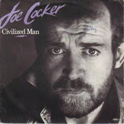 Joe Cocker : Civilized Man (Single)